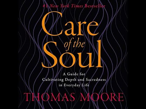 'Care of the Soul' by Thomas Moore