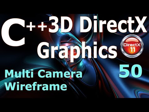 Multi Camera Wireframe [C++ 3D DirectX Tutorial]