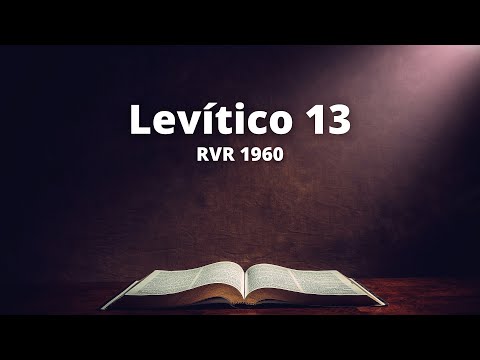 Levítico 13 - Reina Valera 1960 (Biblia en audio)