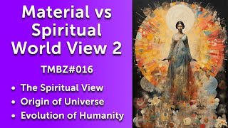 Materialism vs Spirituality Pt 2: Spirituality