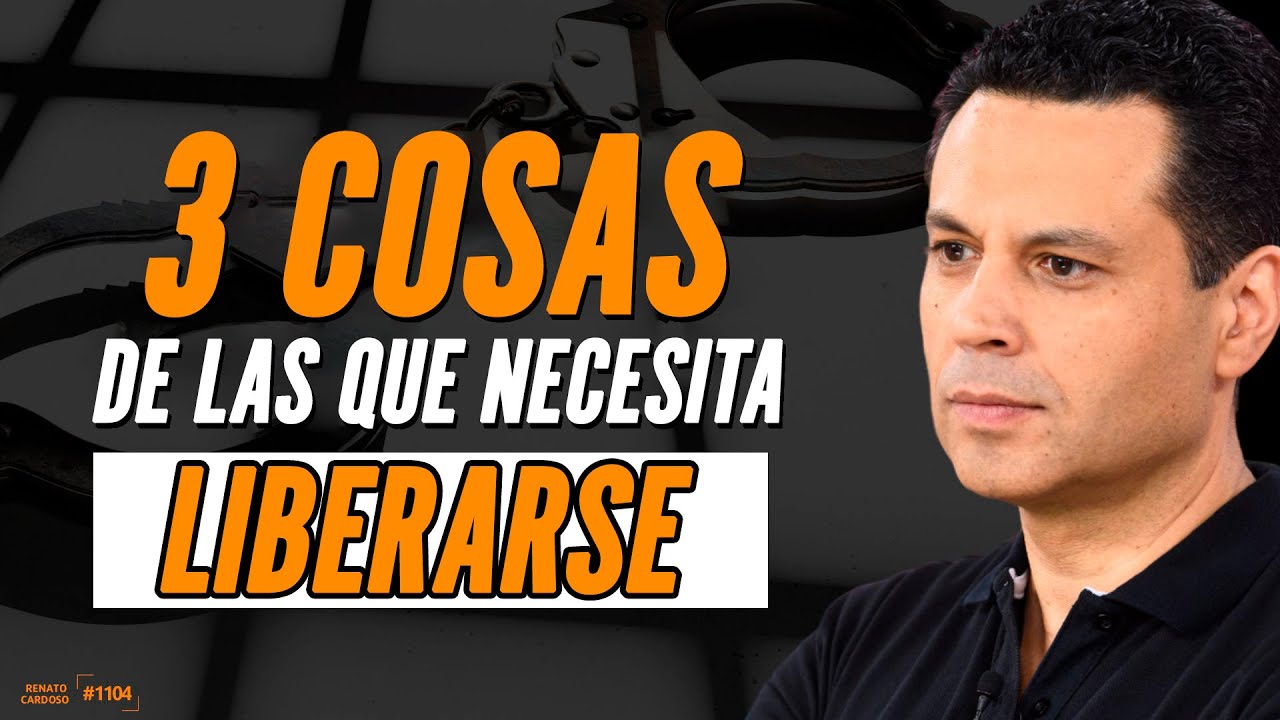 3 COSAS DE LAS QUE NECESITA LIBERARSE