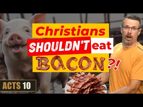 Acts 10: Should Christians Eat Pork? - The REAL Meaning of the Book of Acts Series -- Jim Staley