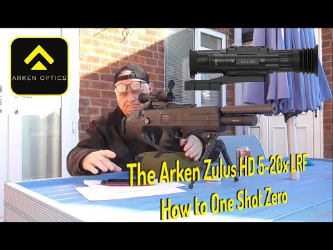 The Arken Zulus HD 5-20x LRF - How to One Shot Zero