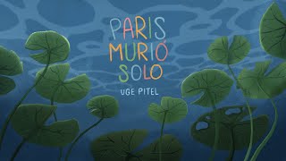 Paris murió solo Music Video
