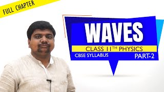 #CBSE Class 11th std Physics | WAVES -2 |  full chapter