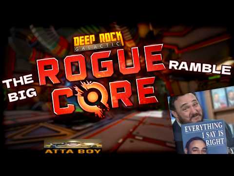 [DRG] the big rogue core ramble