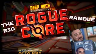 [DRG] the big rogue core ramble