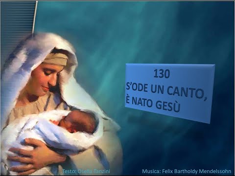 130 S'ode un canto, è nato Gesù - Canti di Lode Chiesa Cristiana Avventista del Settimo Giorno