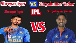 Shreyas Iyer Vs Suryakumar yadav |IPL Batting Comparisons #shorts