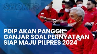 PDIP Buka Suara, akan Panggil Ganjar Pranowo Terkait Pernyataan Siap Maju Pilpres 2024