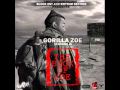 Gorilla Zoe- A Week Ago (The Book Of Zoe Mixtape)