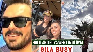 Halil Ibrahim Ceyhan and Ruya Coric Went into Gym !Sila Turkoglu Busy