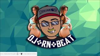 MC G15 - SUA MALVADA - LANÇAMENTO 2017 ((( DJ RN BEAT )))