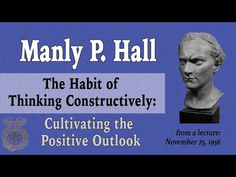 Manly P. Hall: Positive Thinking