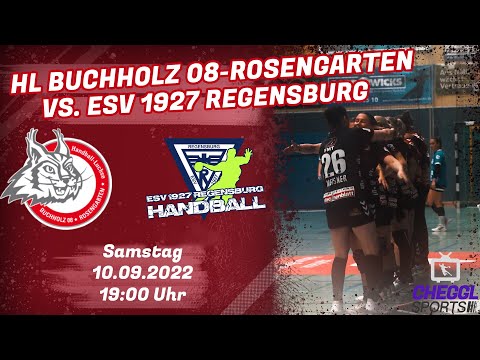 HL Buchholz 08 Rosengarten - ESV 1927 Regensburg | 10.09.2022