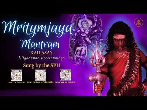 Mrityunjaya Mantra ｜Powerful Chant for Conquering Fear | Sung by Bhagwan Nithyananda Paramashivam