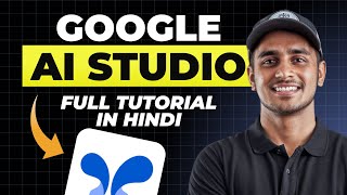 Google AI Studio Tutorial in Hindi - Generate API Keys, Use Veo 2 for FREE & More!