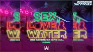 Armin van Buuren - Sex, Love &amp; Water (Extended Club Mix)