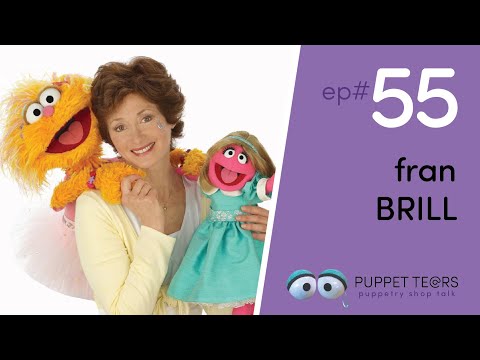 Puppet Tears, ep 055 — Fran Brill, Sesame Street's first female puppeteer