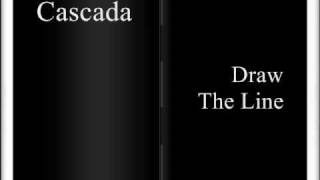 Draw The Line - Cascada w/ Lyrics