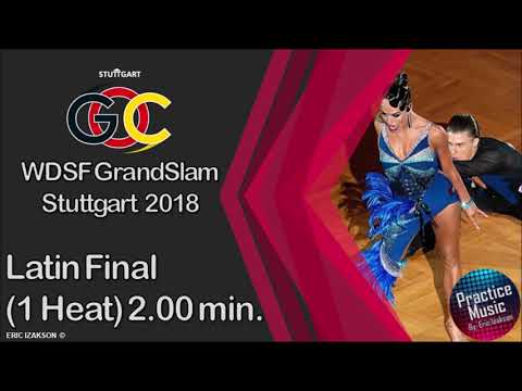 GOC GrandSlam 2018 - Latin Practice Final (1 Heat) 2.00 min