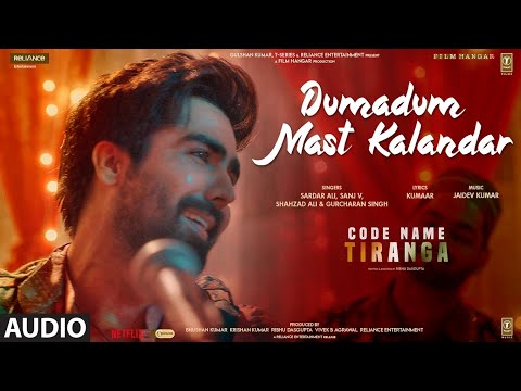 Dumadum Mast Kalandar Code Name Tiranga (Full Audio) — watch video