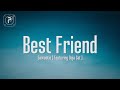 Saweetie - Best Friend (Lyrics) FT. Doja Cat | That’s my bestfriend she a real bad bitch