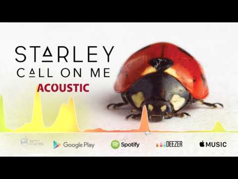 Starley - Call On Me (Acoustic Version)