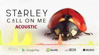 Starley - Call On Me (Acoustic Version)