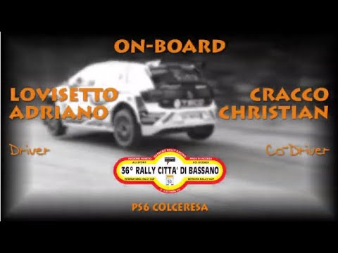 OBC LOVISETTO   CRACCO 36° RALLY CITTA' DI BASSANO 2019 PS6 COLCERESA