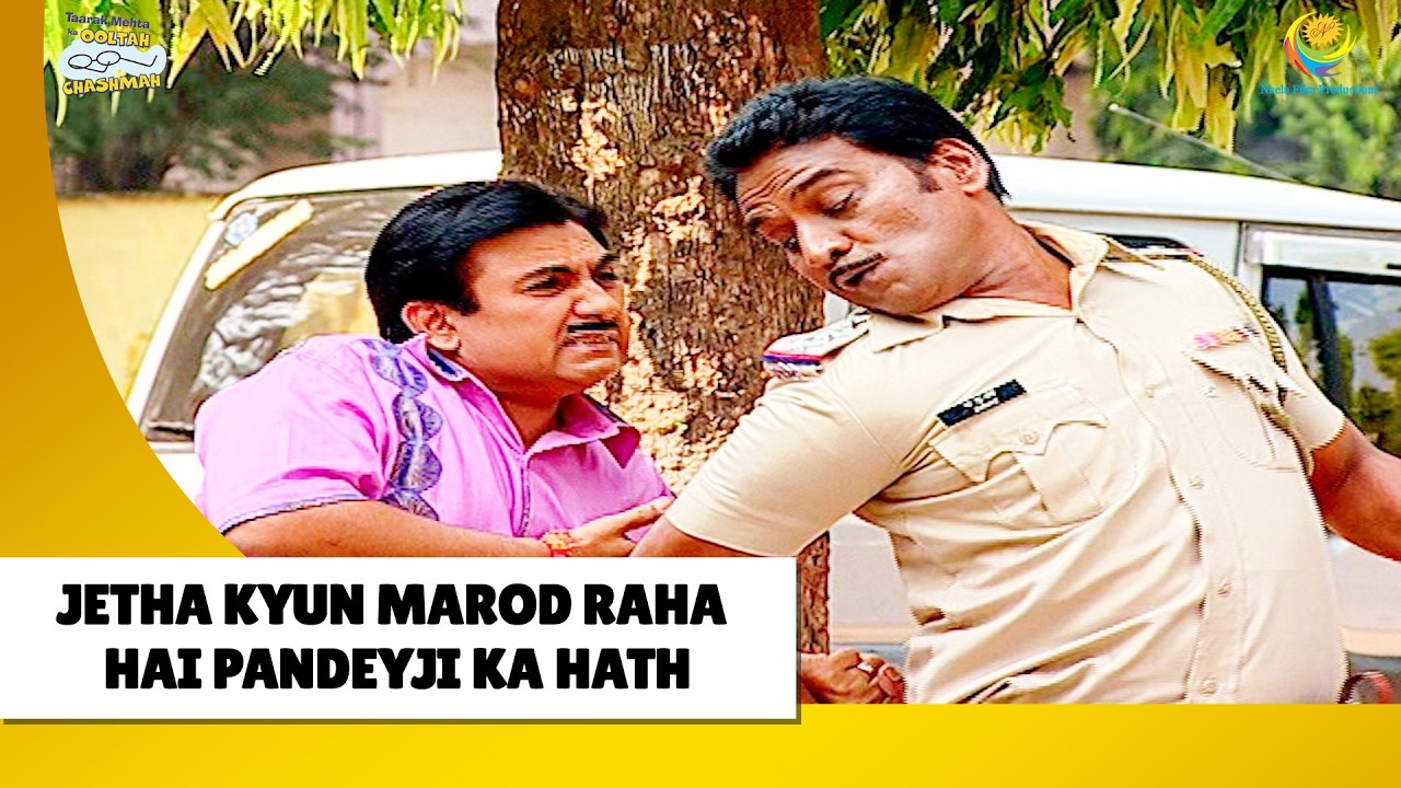 Jetha Kyun marod raha hai pandeyji ka Hath | Haste Raho Hasate Raho| Taarak Mehta ka Ooltah Chashmah