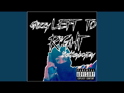 Left to Right (feat. Berkleyboytay)
