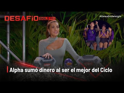 Cuánta plata se llevó Alpha al tener un ciclo perfecto|Desafío del Siglo