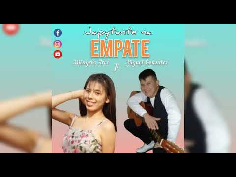 "JAPYTANTENA EMPATE" MIGUEL GONZALEZ Y LOS PRIVILEGIADOS FT MILAGROS ARCE
