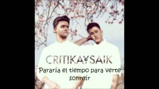 Todo Lo Que Quiero   Critika y Saik (Letra)