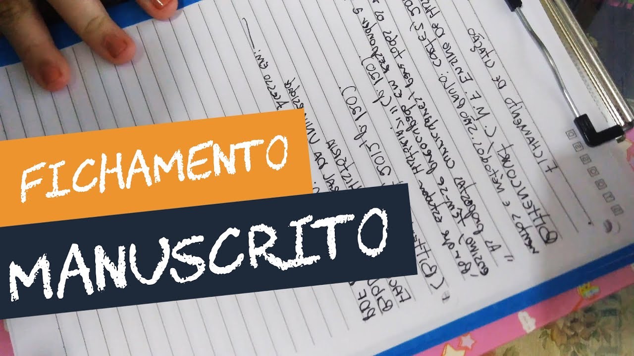 COMO FAZER FICHAMENTO MANUSCRITO