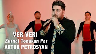 Artur Petrosyan - Zurnai Tonakan Par VER VERI (2024)