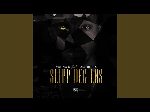 Slipp Deg Løs (feat. Lars Rubix)