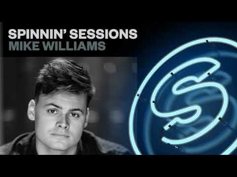 Spinnin' Sessions 411 - Guest: Mike Williams