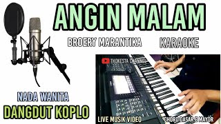 Download lagu ANGIN MALAM KARAOKE KOPLO NADA WANITA mp3