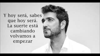 Hoy será Antonio Orozco Letra