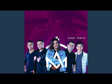 Posso Sentir - Manto