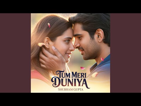Tum Meri Duniya (Track 2)