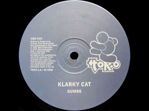 Klarky Cat  -  Gumbo (Original Full Version)