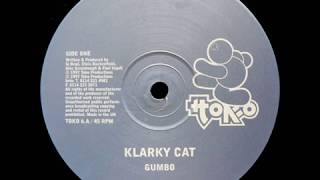 Klarky Cat  -  Gumbo (Original Full Version)