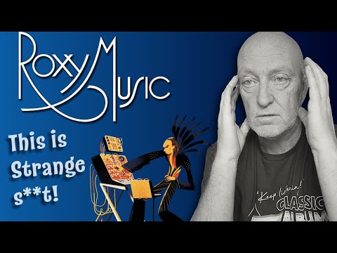 Roxy Music: ...  Blow Up Dolls & The Bogus Man.... This is some Strange S**t?