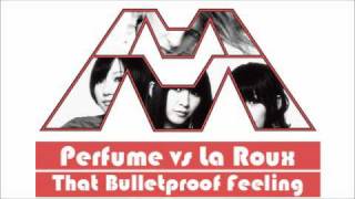 That Bulletproof Feeling - Perfume vs. La Roux [A Muggs Majandhra Mashup]