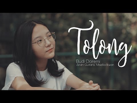 Tolong - Budi Doremi (Andri Guitara ft Misellia Ikwan) cover