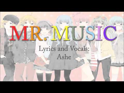 [Vocaloid] Mr. Music (English) 【Ashe】