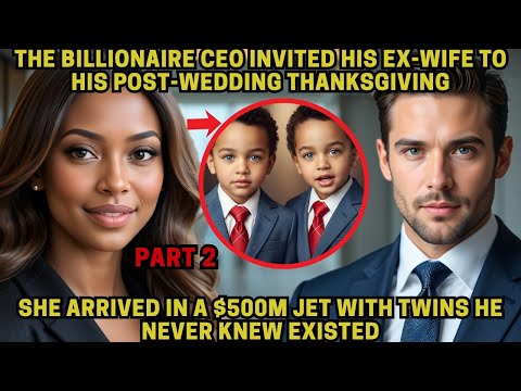 THE BILLIONAIRE CEO INVITED HIS EX-WIFE TO HIS POST-WEDDING THANKSGIVING. SHE ARRIVED IN A $500M....